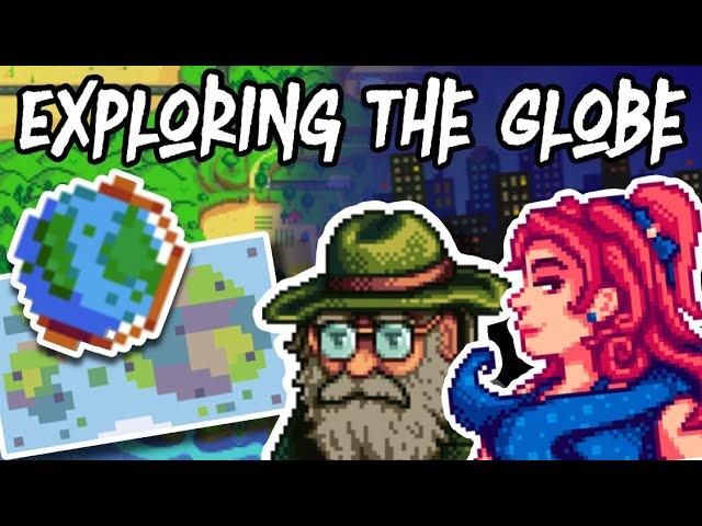 Exploring the Stardew Valley Globe