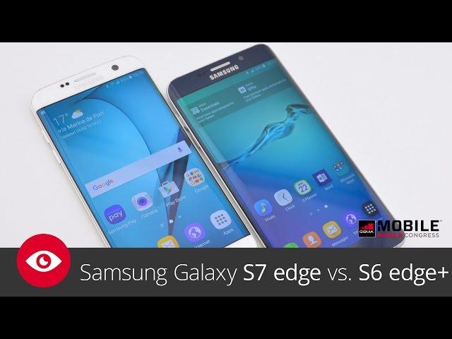 Samsung Galaxy S7 edge vs. S6 edge+ (MWC 2016)