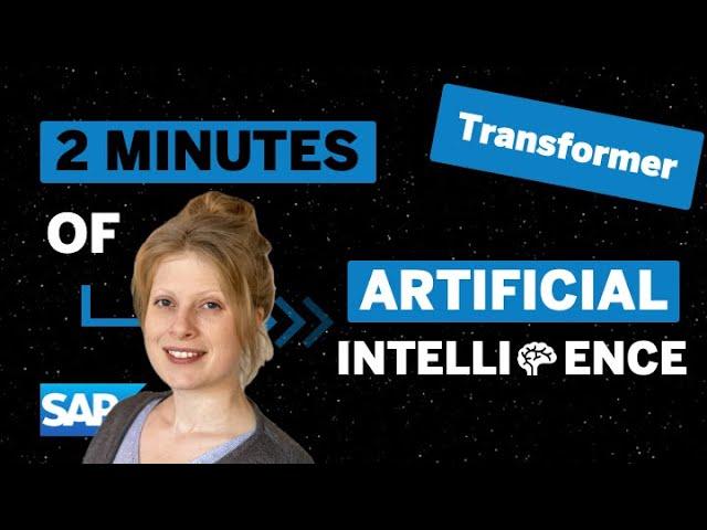 SAP AI: Transformer Architecture | AI Buzzwords Part 3