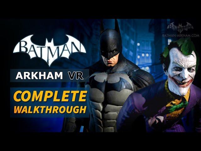 Batman: Arkham VR - Full Walkthrough