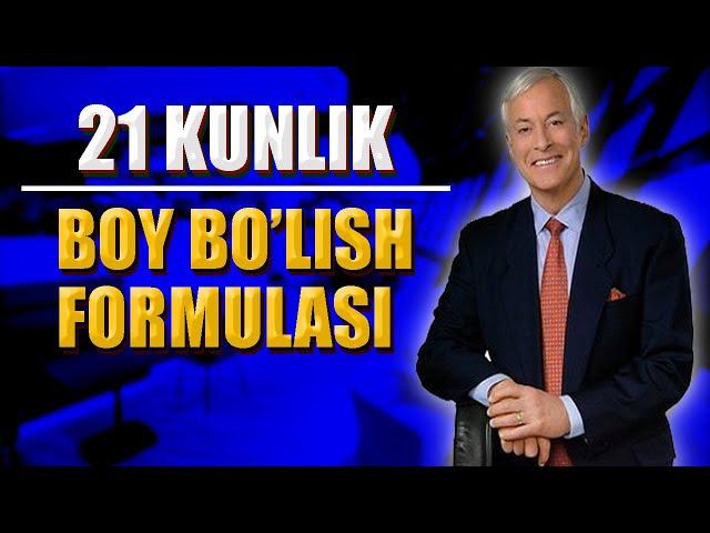 Brayan Treysi - 21 Kunlik Boy Bo'lish Formulasi