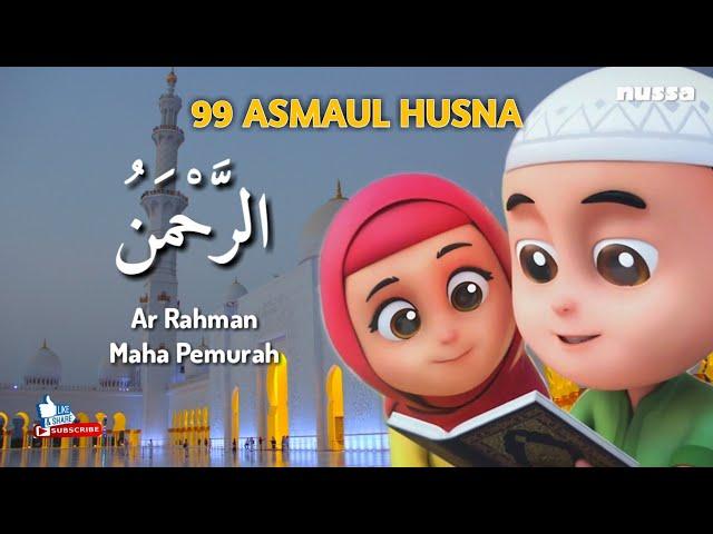 99 ASMAUL HUSNA LAGU ANAK |  Nussa & Rarra