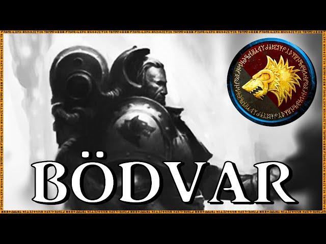 BÖDVAR BJARKI - Heaper Of Corpses | Warhammer 40k Lore