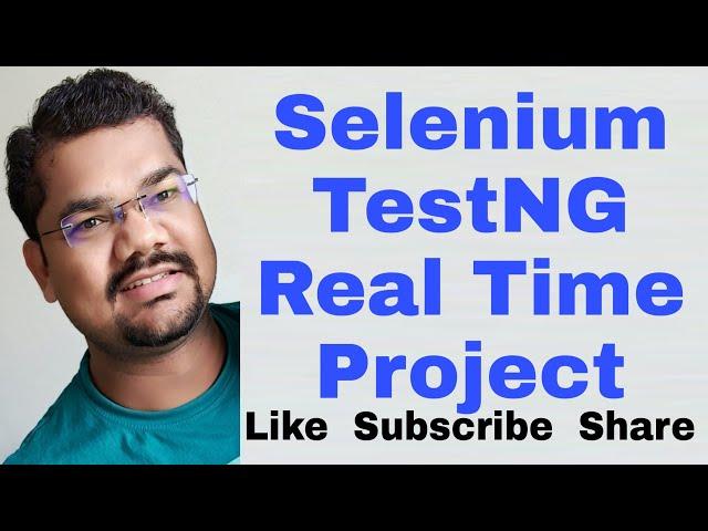 Selenium TestNG Real Time Project | Selenium Maven TestNG Automation Testing Real Time Mini Project