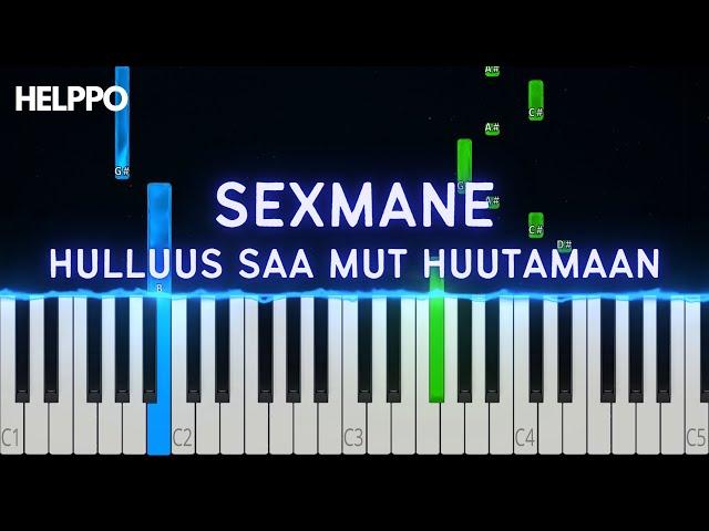 Sexmane - Hulluus saa mut huutamaan | Helppo piano tutoriaali