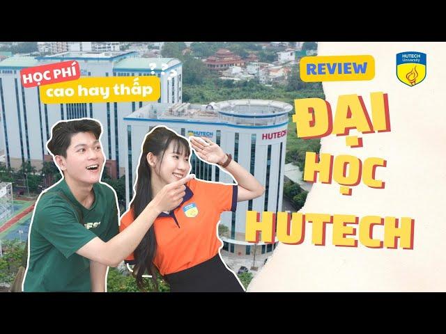 Review trường Đại Học Hutech, Cơ sở vật chất đẹp còn học phí thì… | Người yêu mới.