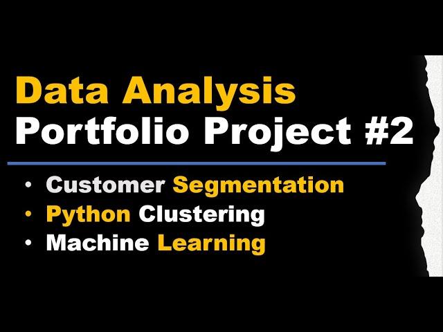 Data Analyst Portfolio Project #2: Python Customer Segmentation & Clustering