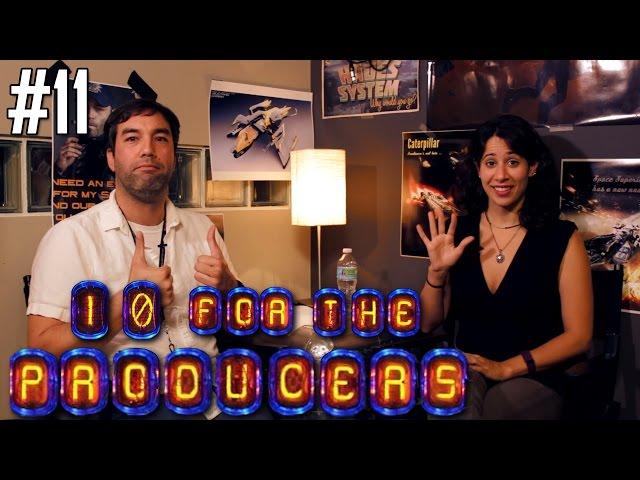 10 for the Producers: Episode 11