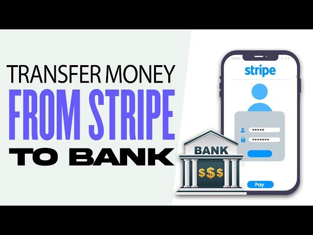 How to Transfer Money From Stripe to Bank Account (2024) Tutorial