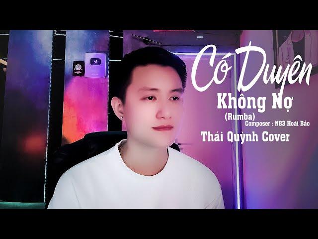 Có Duyên Không Nợ Rumba - NB3 Hoài Bảo - Thái Quỳnh Cover | Một người đứng từ xa chờ em về....