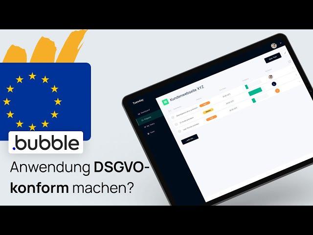 Bubble.io App DSGVO-konform machen? Faktoren & Tipps