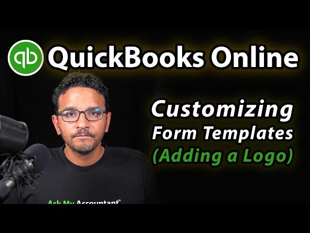 QuickBooks Online: Customizing form templates / adding a logo on invoices