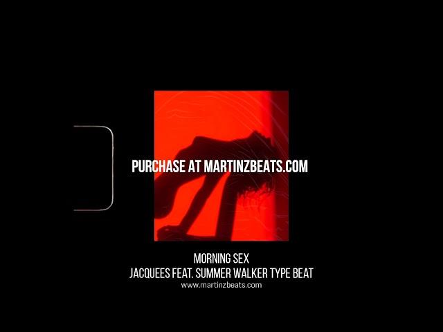 [FREE] Jacquees Feat. Summer Walker Type Beat "Morning Sex" Sexy R&B Type Beat 2023