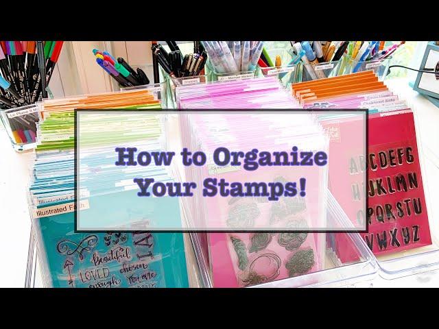 How to Organize Your Stamps