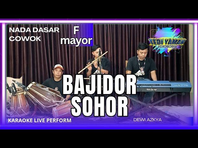 Bajidor sohor karaoke - Dewi Azkiya nada cowok F mayor versi bajidor tanjidor