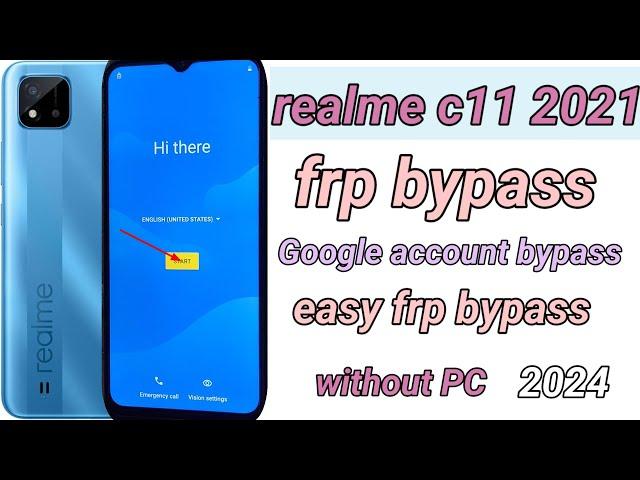 Realme C11 2021 FRP Bypass 2024 |Android 11/12/ Realme C11 Google Account Bypass Without Pc new tric