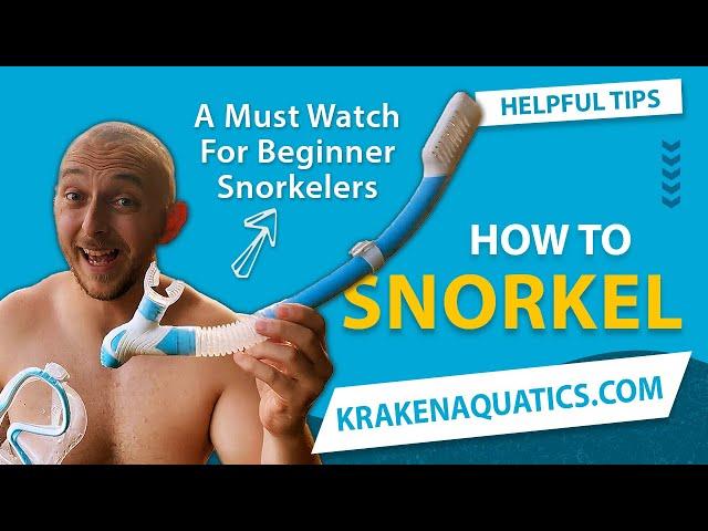 How to Snorkel | A Must Watch For First Time Snorkelers | Snorkeling for Beginners