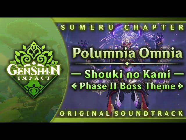 Polumnia Omnia — Shouki no Kami Boss Theme: Phase II | Genshin Impact OST: Sumeru Chapter