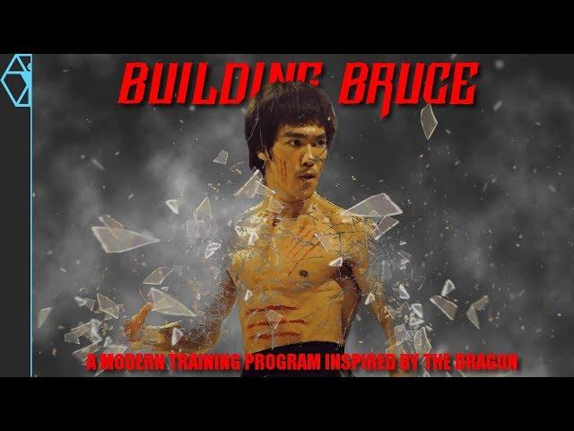 Building Bruce Pt 1 | A Modern Training Program Inspired by Bruce Lee