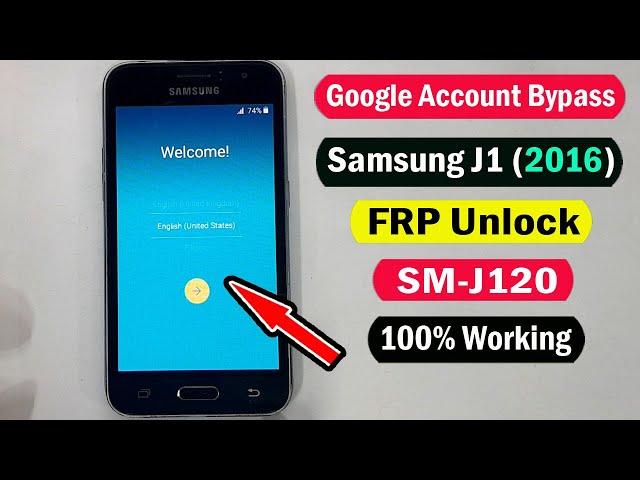 Samsung J1 2016 FRP Bypass | Samsung J1-2016 (SM-J120) Google Account Bypass 100% Easy Without Pc |