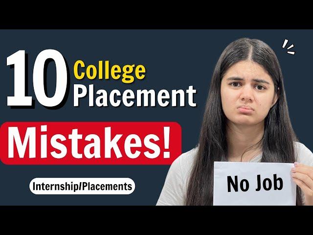 College Placement in India | 10 Mistakes to Avoid