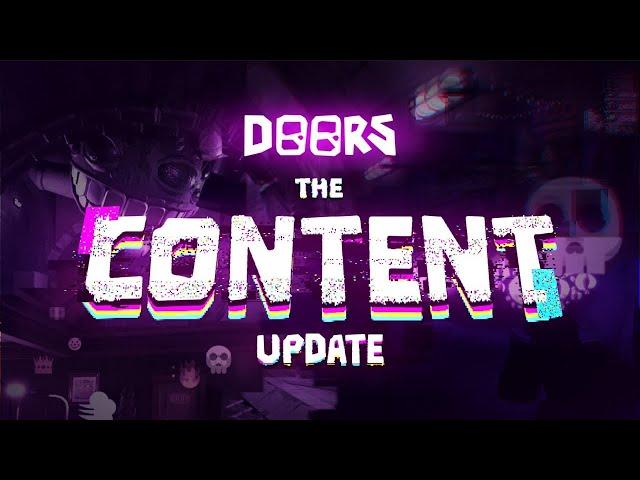 DOORS CONTENT UPDATE: Everything You Need To Know!!