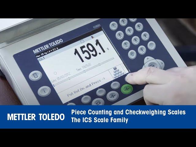 Piece Counting and Check Weighing Scales – the Mettler Toledo ICS Scale Family