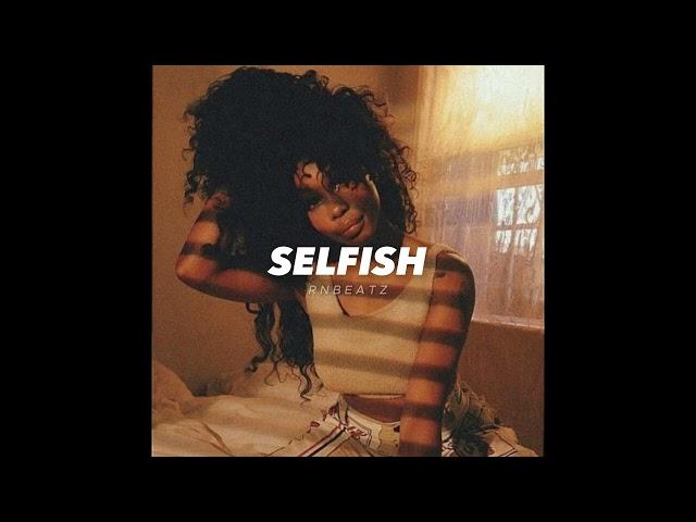 (FREE FOR PROFIT) SZA x Trapsoul Type Beat - "Selfish"