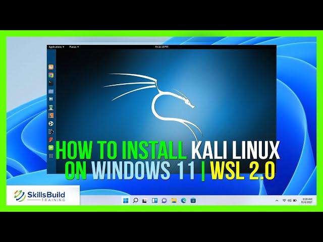  How to Install Kali Linux (with GUI) on Windows 11 using WSL 2