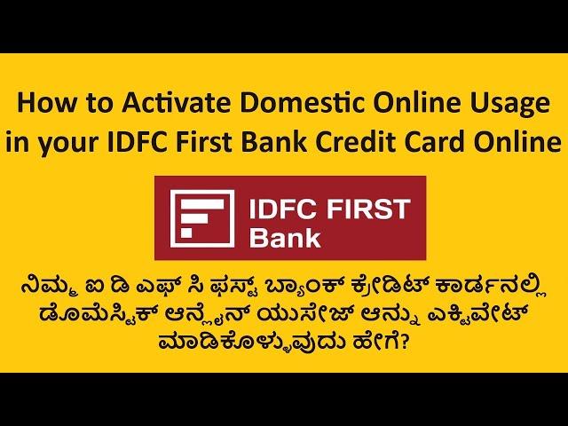 How to Activate Domestic Online Usage in IDFC First Bank Credit Card | IDFC First Bank Credit Card