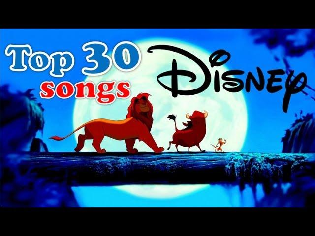 top 30 Disney songs