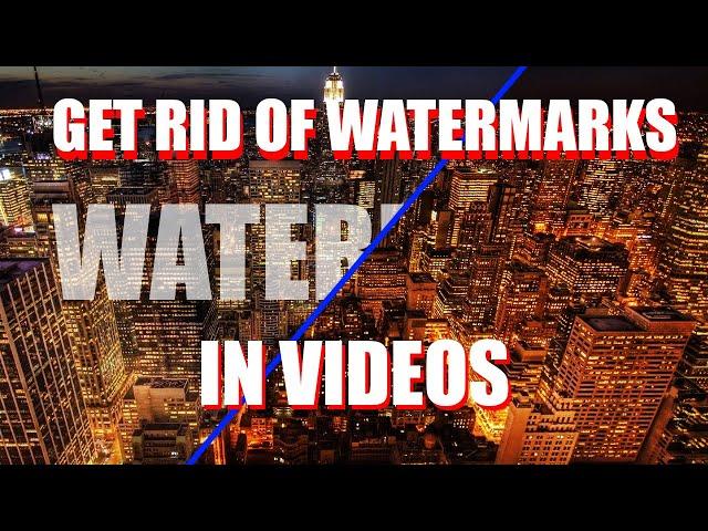 REMOVE WATERMARKS FROM VIDEOS FREE!