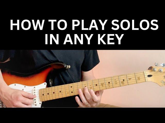 How To Play Solos In Any Key - Best Explanation