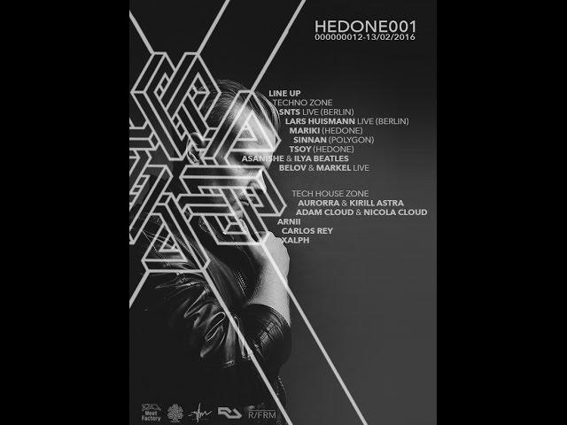 HEDONE 001 w/ SNTS Live DE & Lars Huismann Live DE