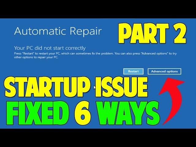 How to fix Automatic Repair Loop and Startup Repair in Windows 10 - 6 Ways - PART 2