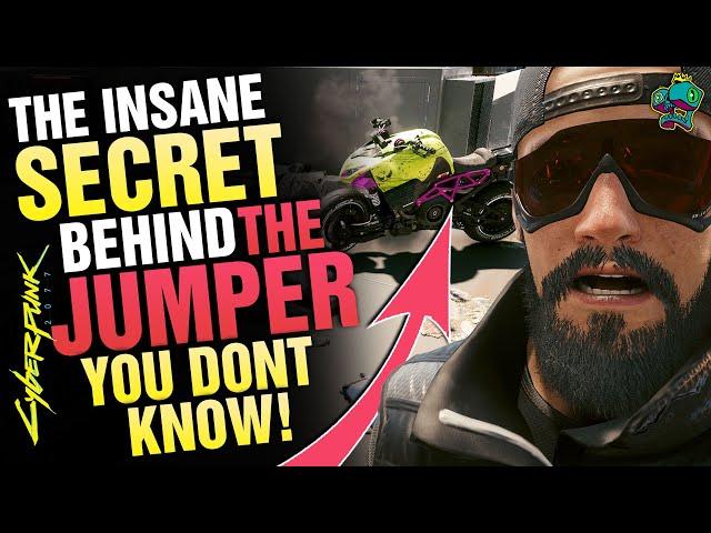 The INSANE SECRET in CYBERPUNK 2077 Behind THE JUMPER you DONT know!