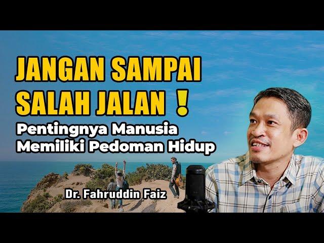 Hidup Harus Punya Prinsip Dan Nilai Yang Benar  | Ngaji Filsafat | Dr.Fahruddin Faiz