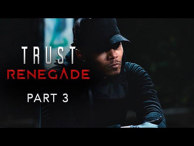 TRUST: Renegade (Part 3) | Drama Short Film | MYM