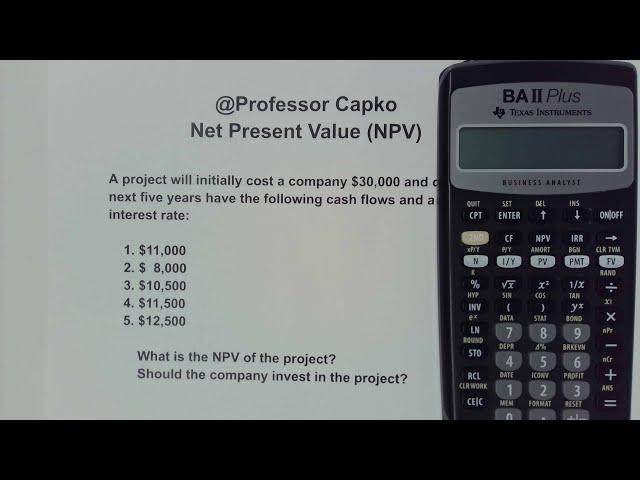 Using the BAII Plus to Calculate Net Present Value