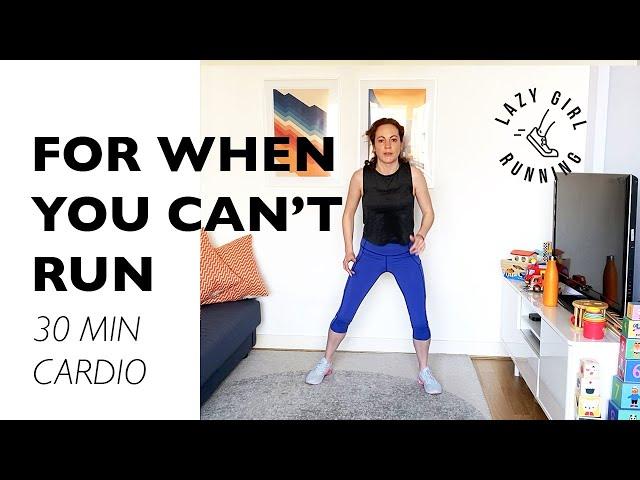 30 min CARDIO WORKOUT FOR RUNNERS: TRAINING WHEN YOU CAN'T RUN