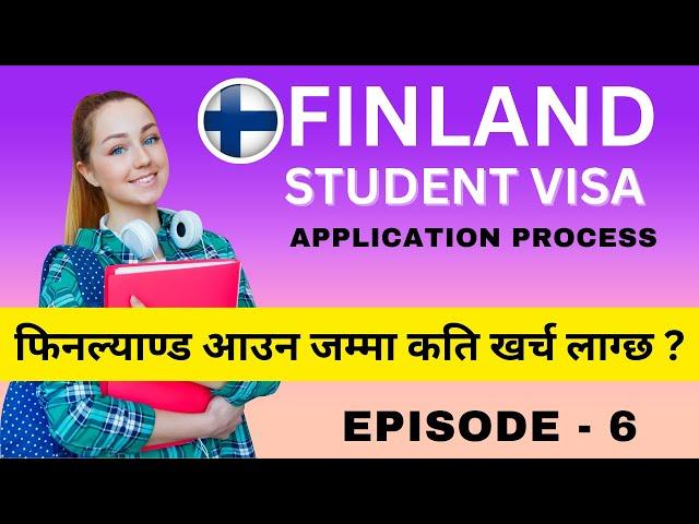 Finland Student Visa Application Process Ep-6 | Total Cost Breakdown for Nepali Students