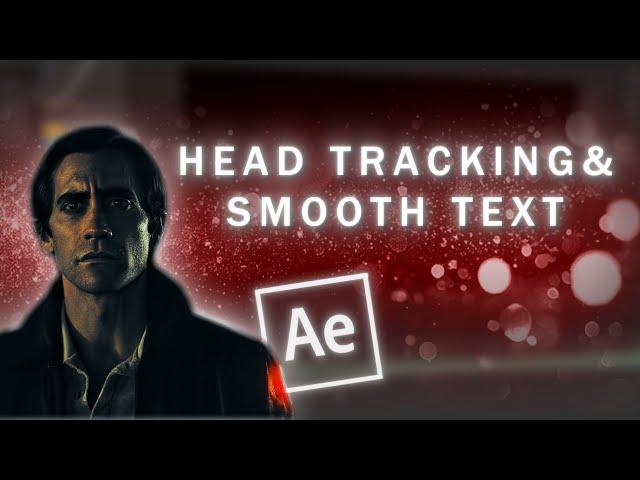 Smooth Text & Head Tracking I After Effects Tutorial