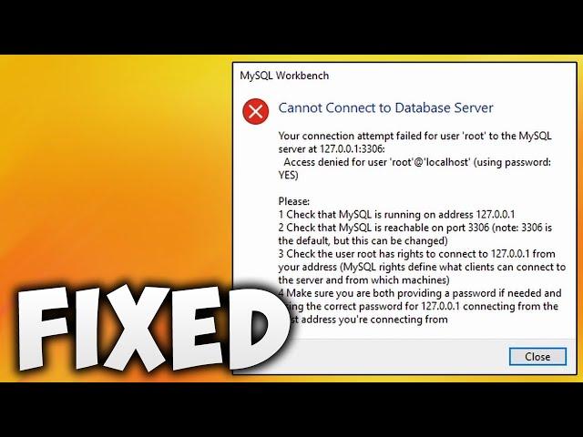 How to Fix Cannot Connect to Database Server MySQL Workbench Error - Cannot Connect to MySQL Server
