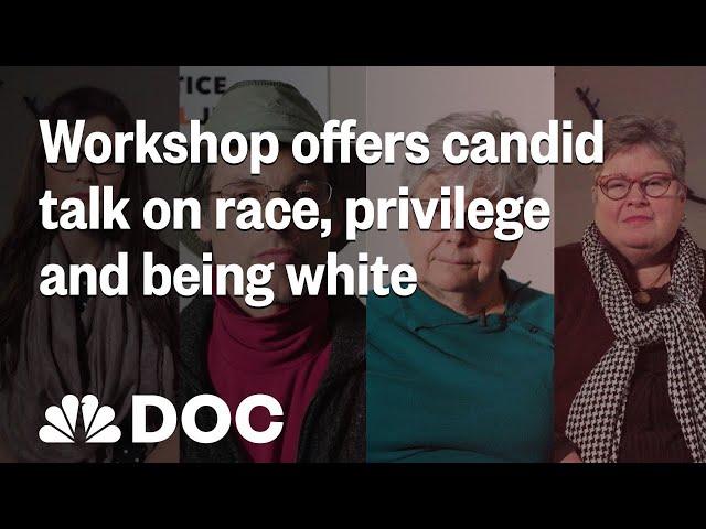 Workshop Offers Candid Talk On Race, Privilege And Being White | NBC News