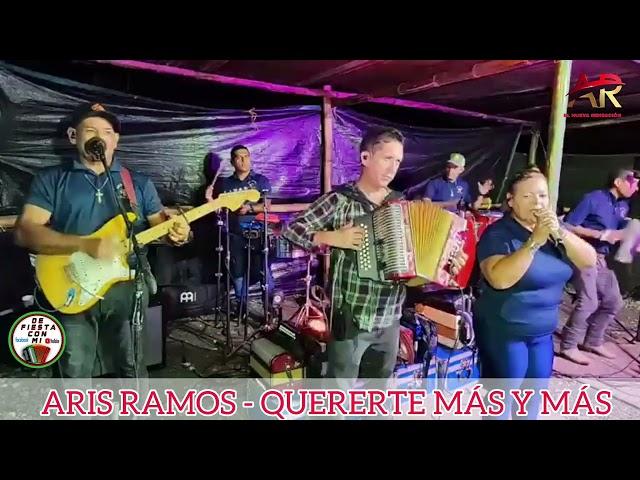 Aris Ramos - Quererte más y más