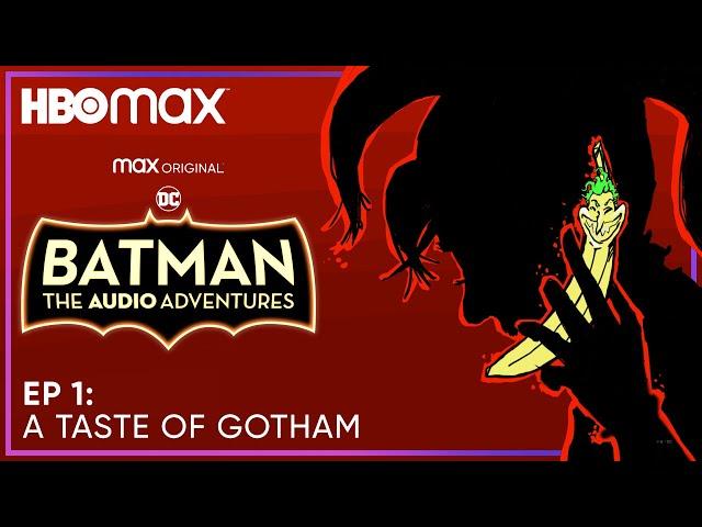 Batman: The Audio Adventures | S2 Episode 1 | HBO Max