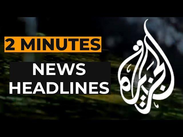 Al Jazeera's News Headlines