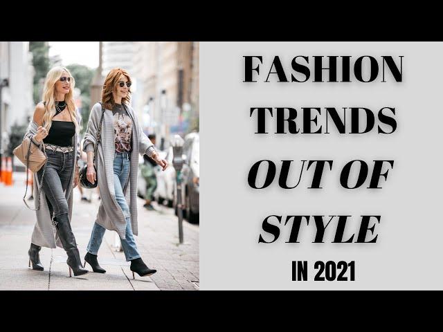 7 Fashion Trends Out of Style in 2021 | Fashion Over 40