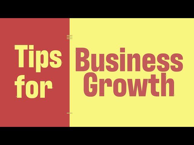 Entrepreneurship 101: Tips for Business Growth