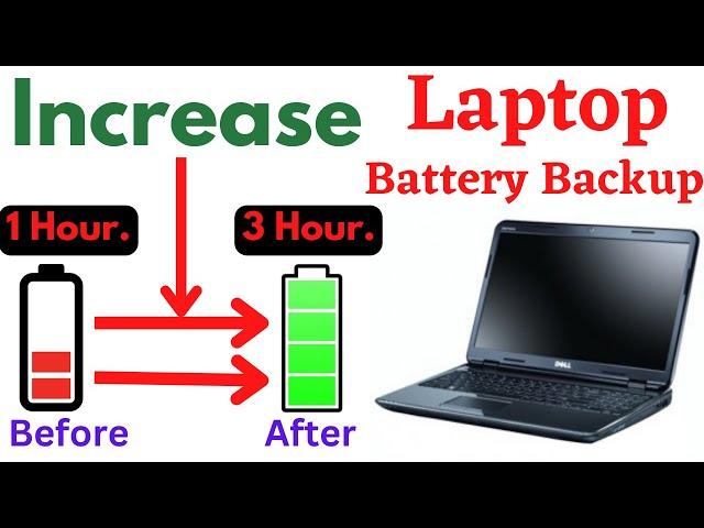 How to Increase Laptop Battery Backup & Life in Windows 10 /11 | Laptop Battery Backup Kaise badhaye